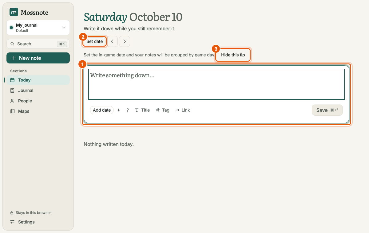 The Today screen of a new journal: a large note box with a Save button, a Set date button above it and a sidebar with Today, Journal, People and Maps. Numbered orange boxes mark the note box, the Set date button and the Hide this tip button.